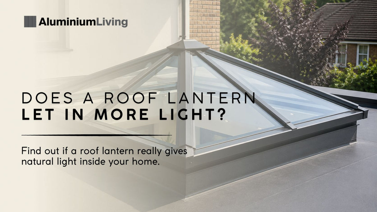 Does a Roof Lantern Let In More Light?